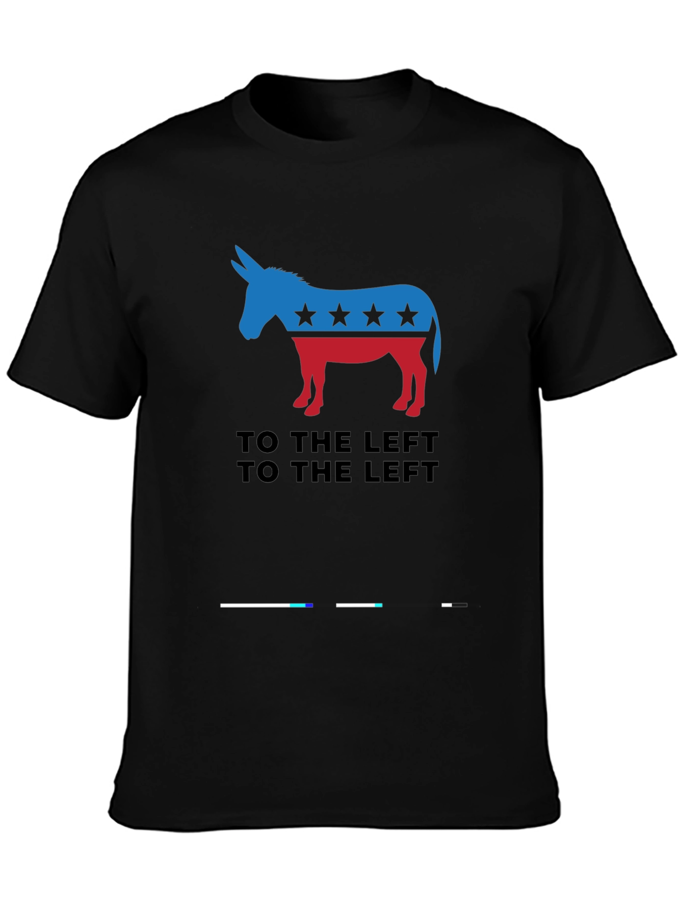 Democratic Donkey T-Shirt - To The Left!