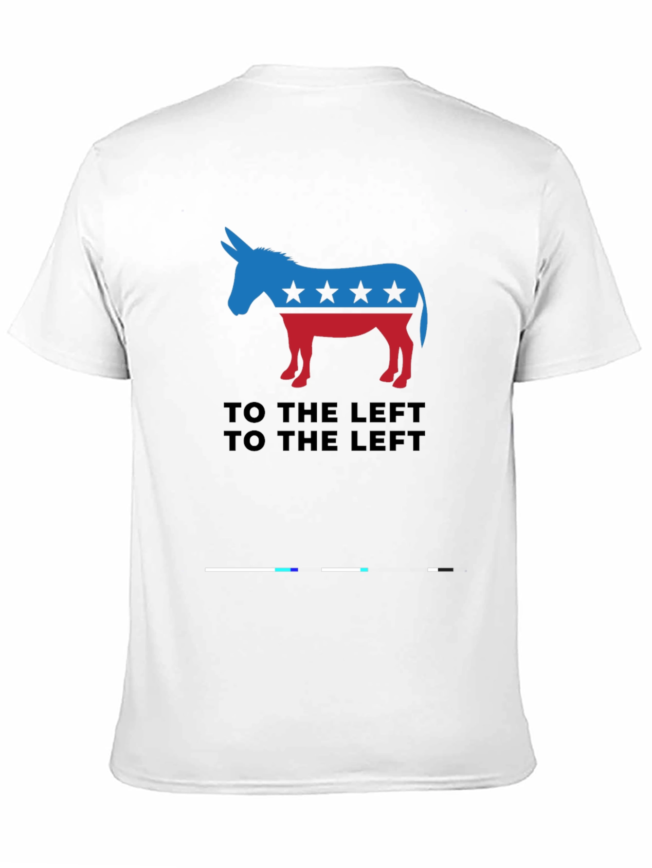 Democratic Donkey T-Shirt - To The Left!