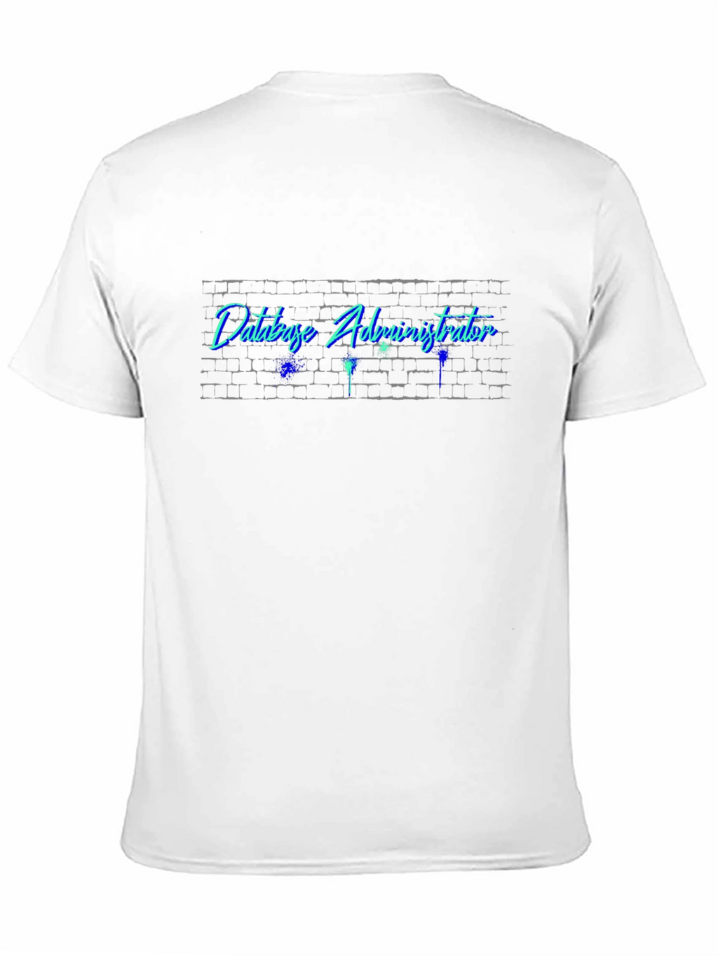 Database Administrator Graphic T-Shirt