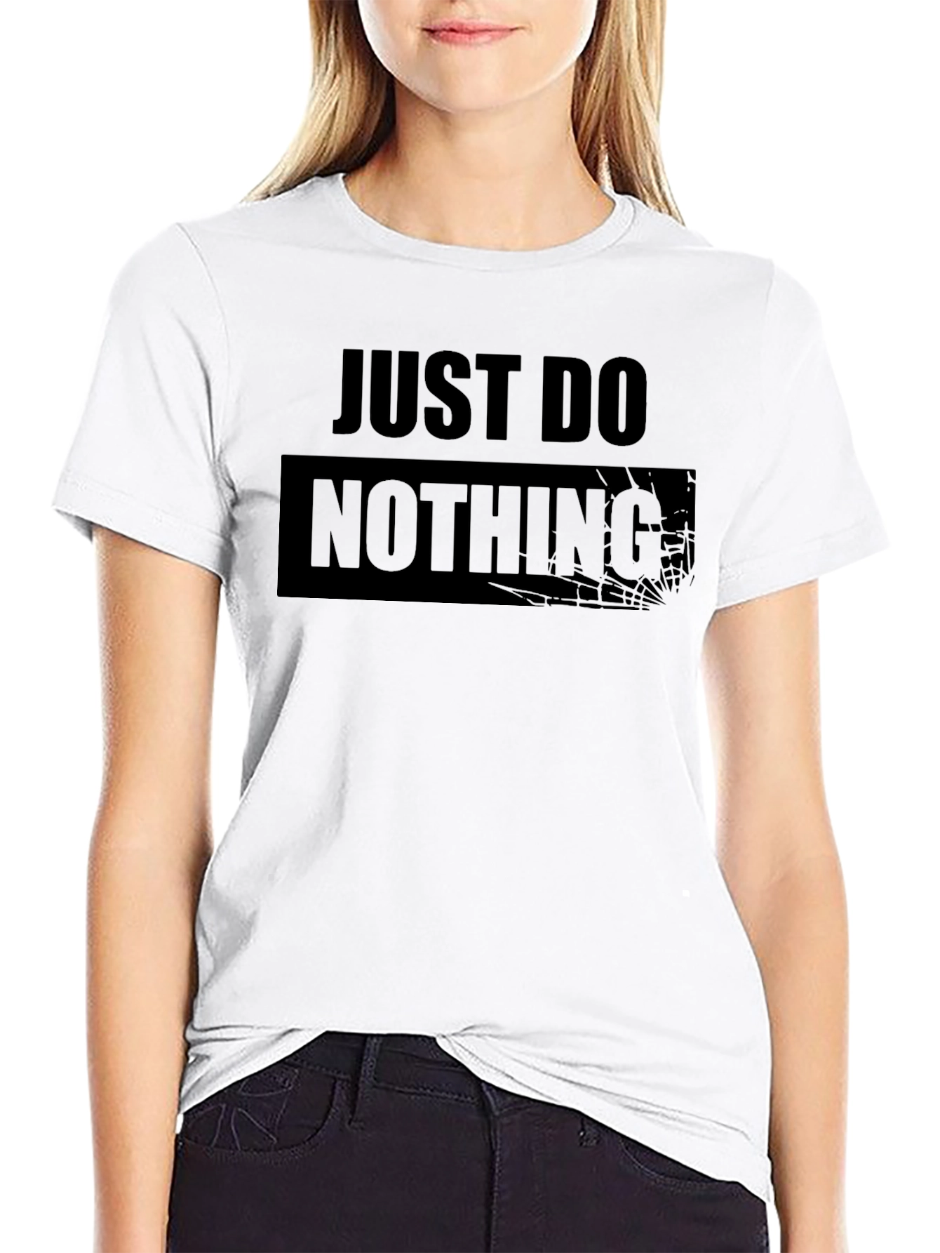 Just Do Nothing - Funny Graphic Tee