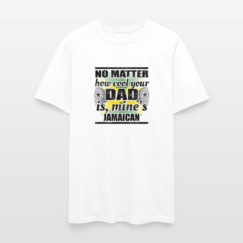 no matter dad cool vater gift Jamaica png