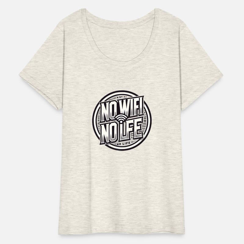 No WiFi No Life - Funny Internet Lover Quote Desig