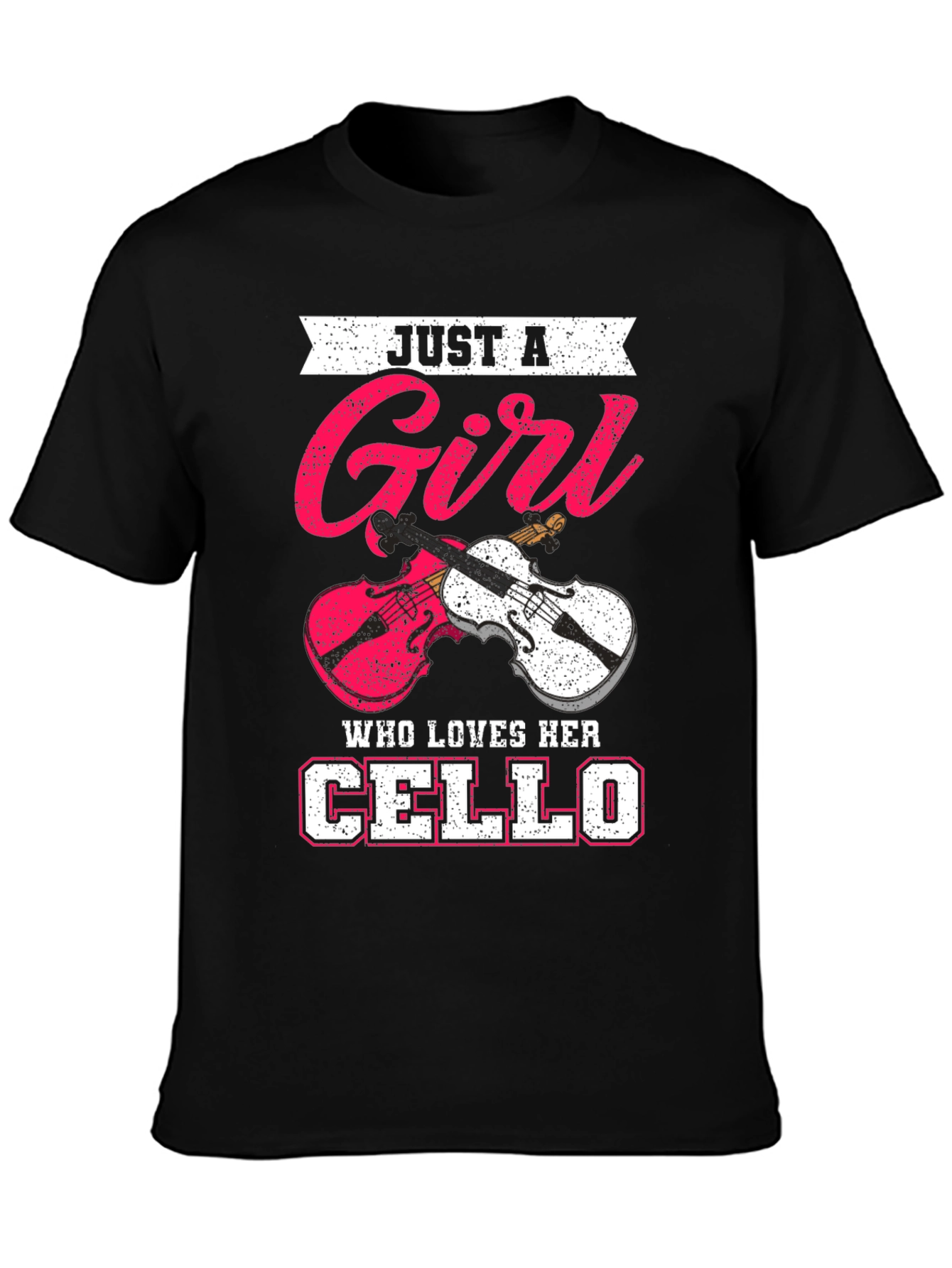 Just a Girl Who Loves Her Cello T-Shirt