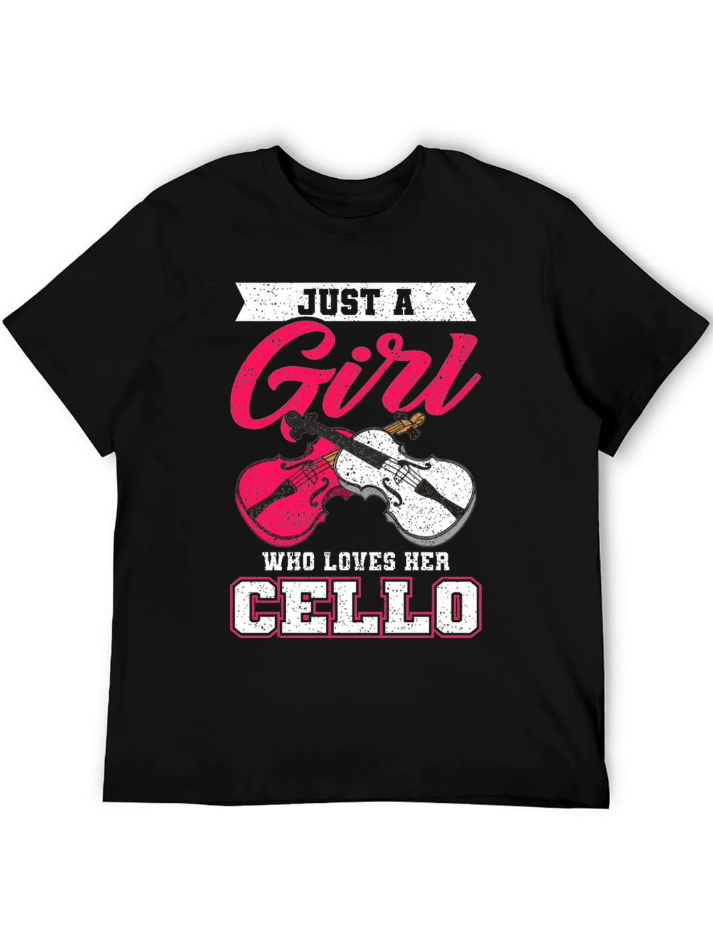 Just a Girl Who Loves Her Cello T-Shirt