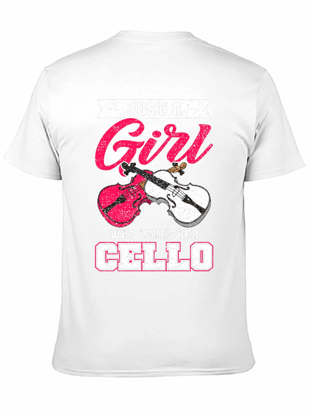 Just a Girl Who Loves Her Cello T-Shirt