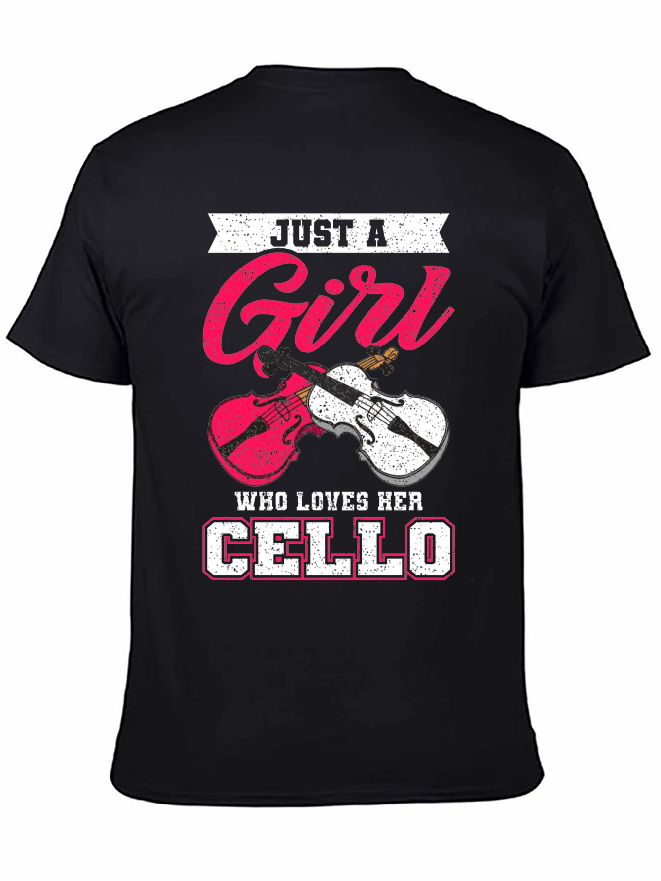 Just a Girl Who Loves Her Cello T-Shirt