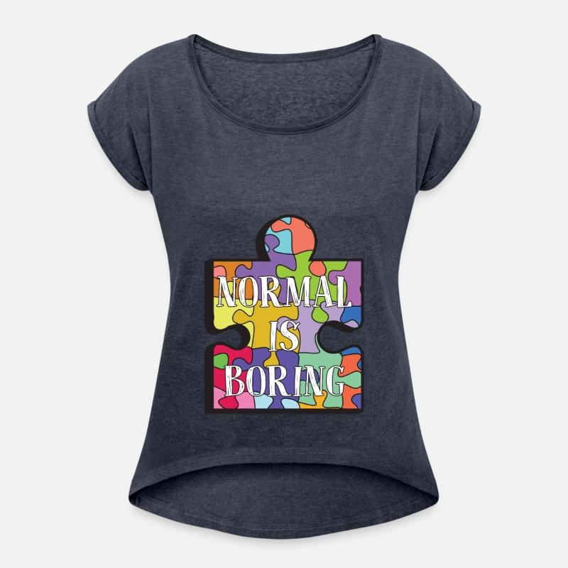 Normal Is Boring Funny Autism Awareness Joke