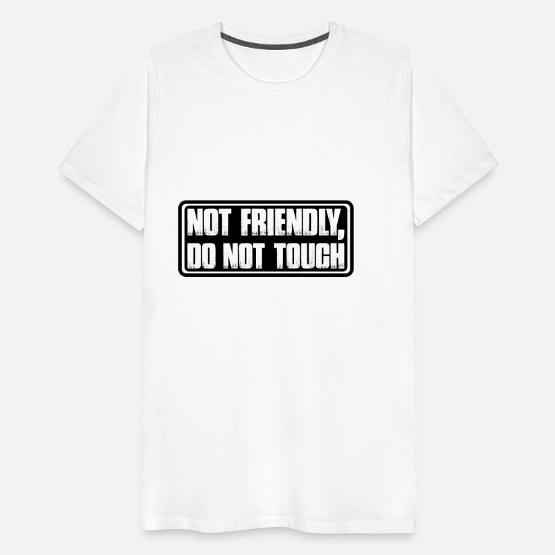 Not Friendly, Do Not Touch 8