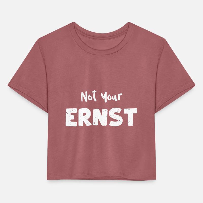 Not Your Ernst - German English