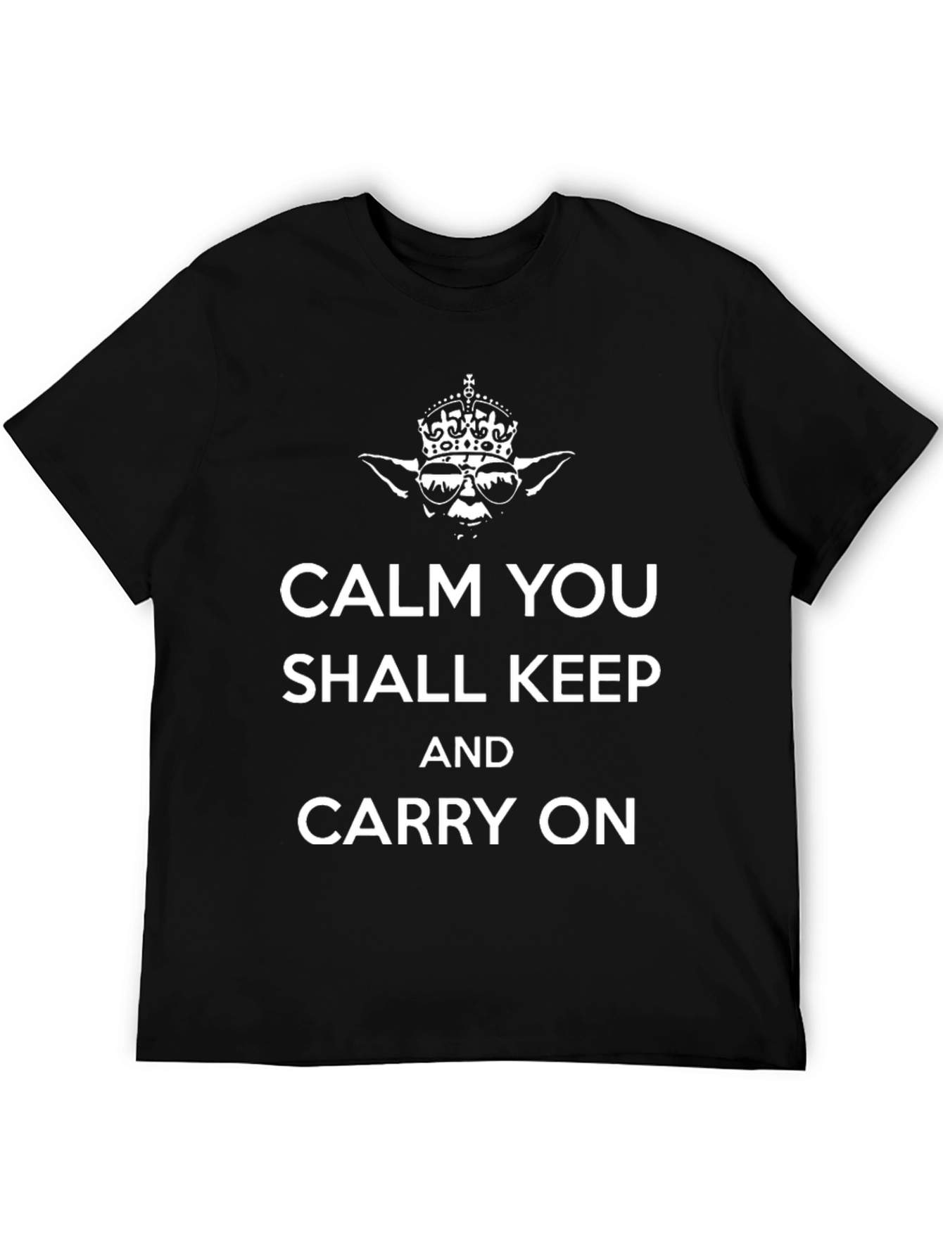 Calm You Shall Keep & Carry On Graphic T-Shirt