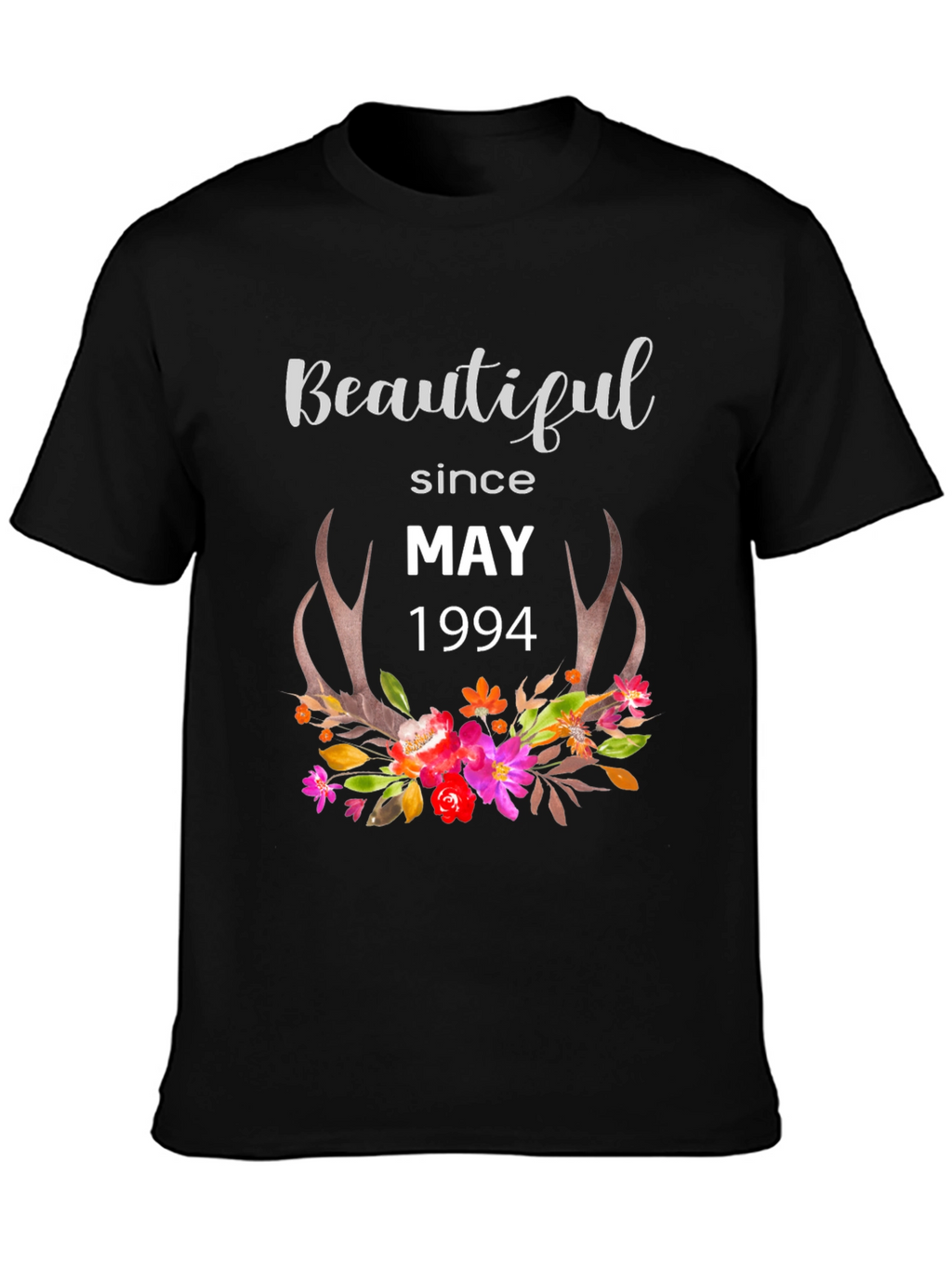Beautiful Since May 1994 T-Shirt
