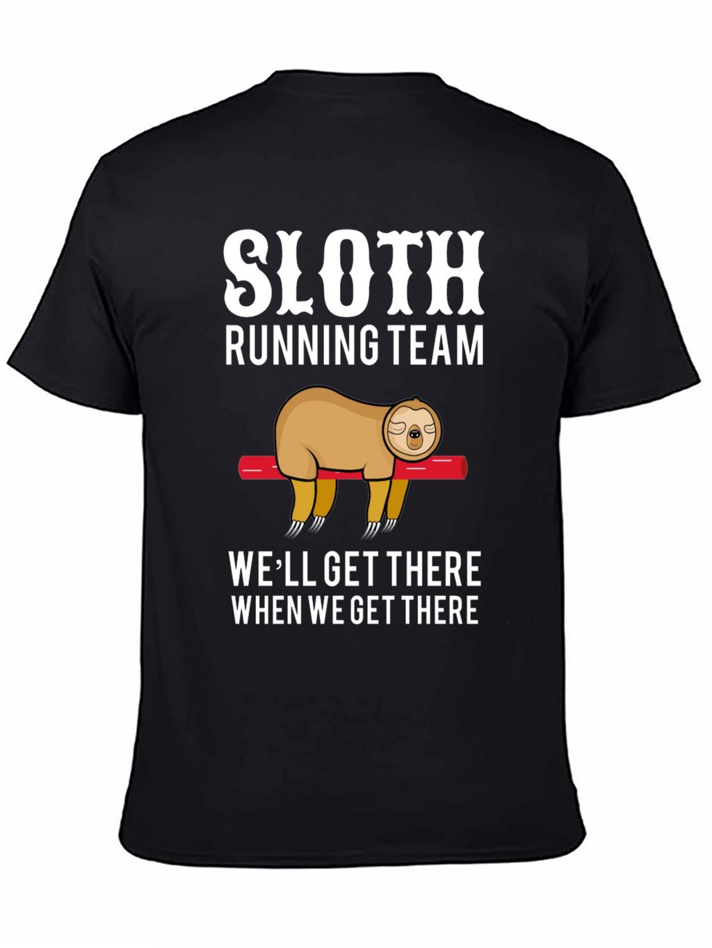 Sloth Running Team T-Shirt - Funny Lazy Design