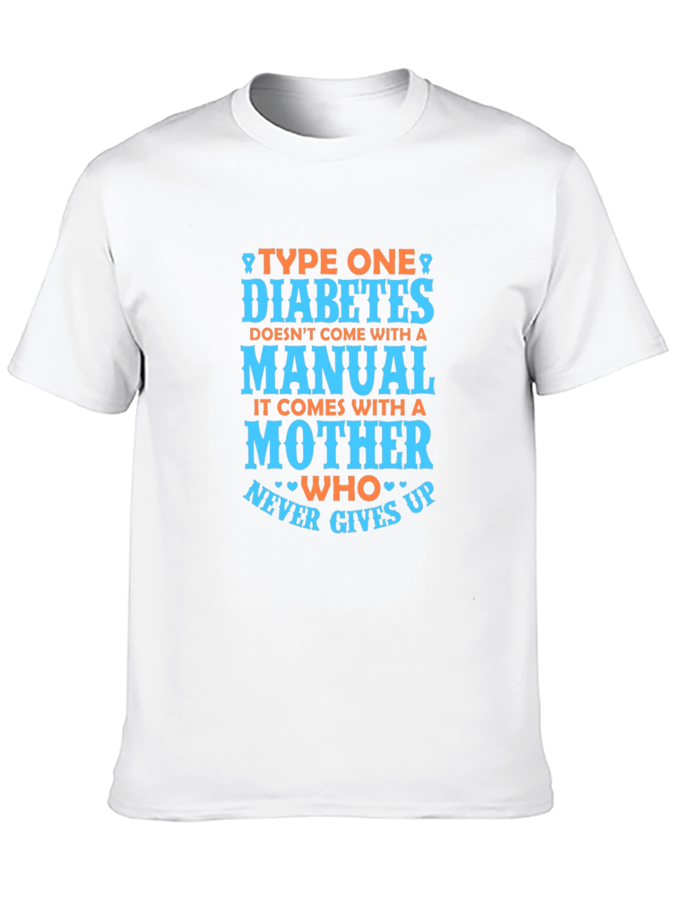 Type One Diabetes Awareness T-Shirt - Mothers Love