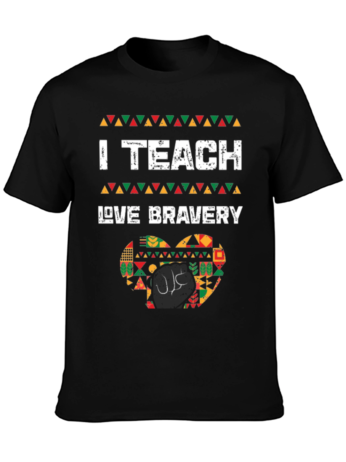 I Teach Love Bravery T-Shirt Black