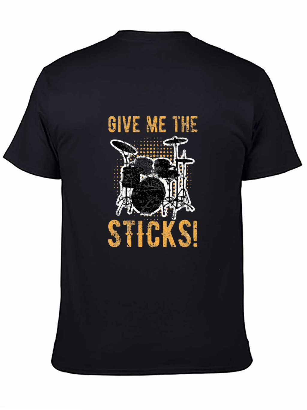 Give Me The Sticks Drummer T-Shirt - Black
