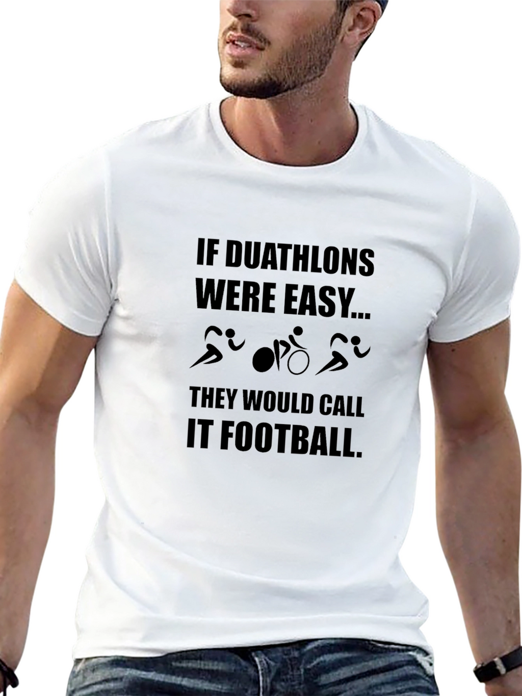 Duathlon T-Shirt - If Duathlons Were Easy...