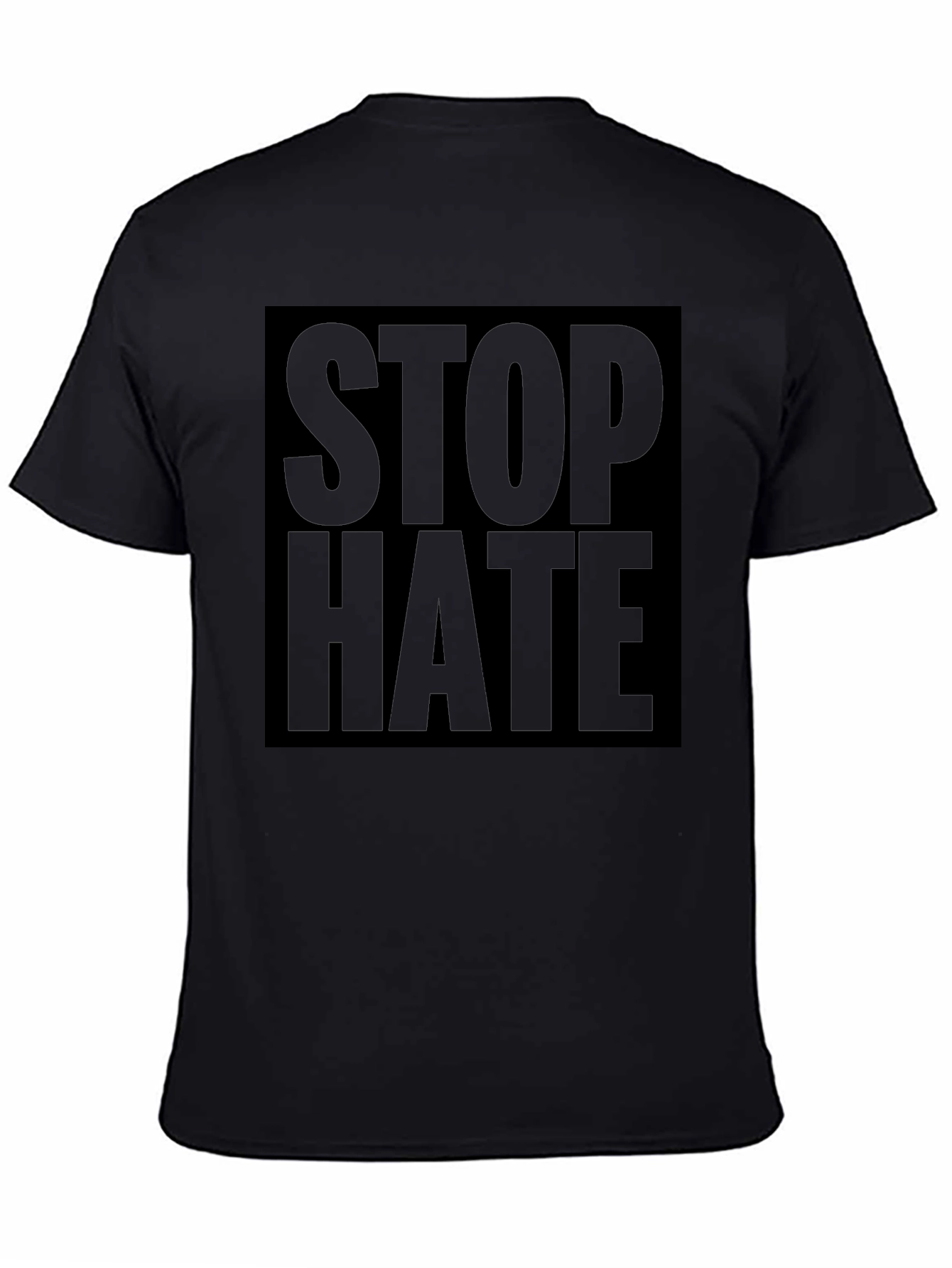 Stop Hate Statement Black T-Shirt