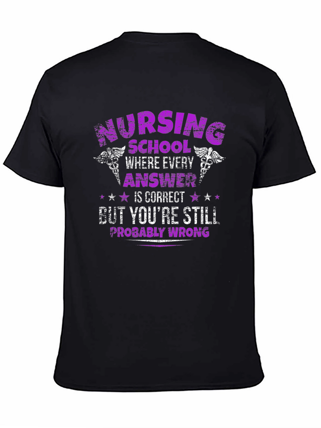 Nursing School Funny T-Shirt