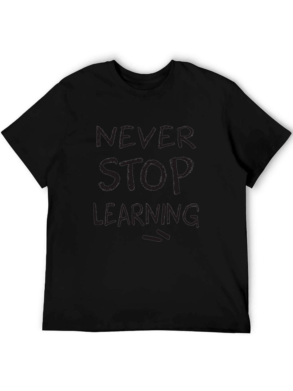 Never Stop Learning Black T-Shirt