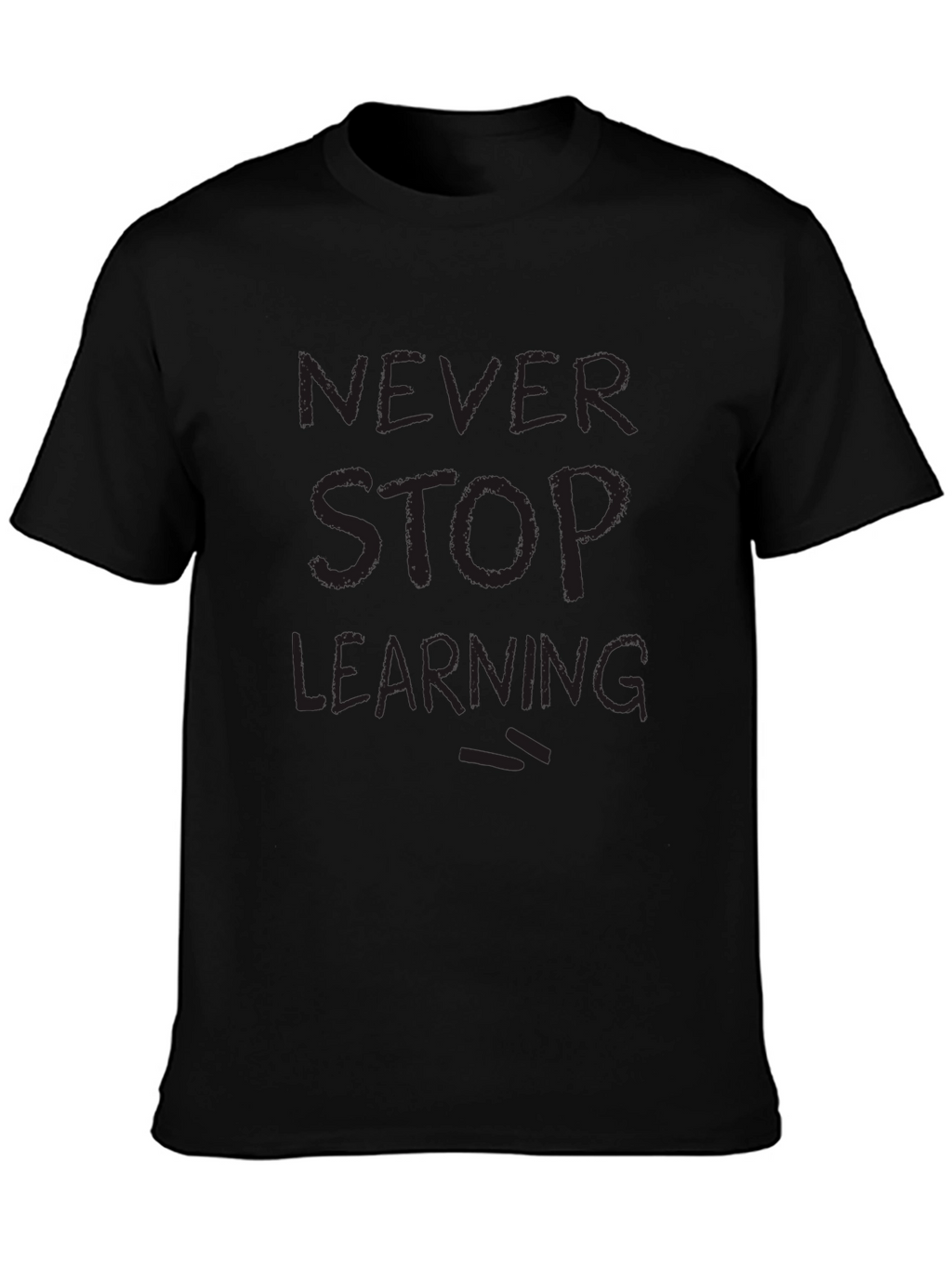 Never Stop Learning Black T-Shirt