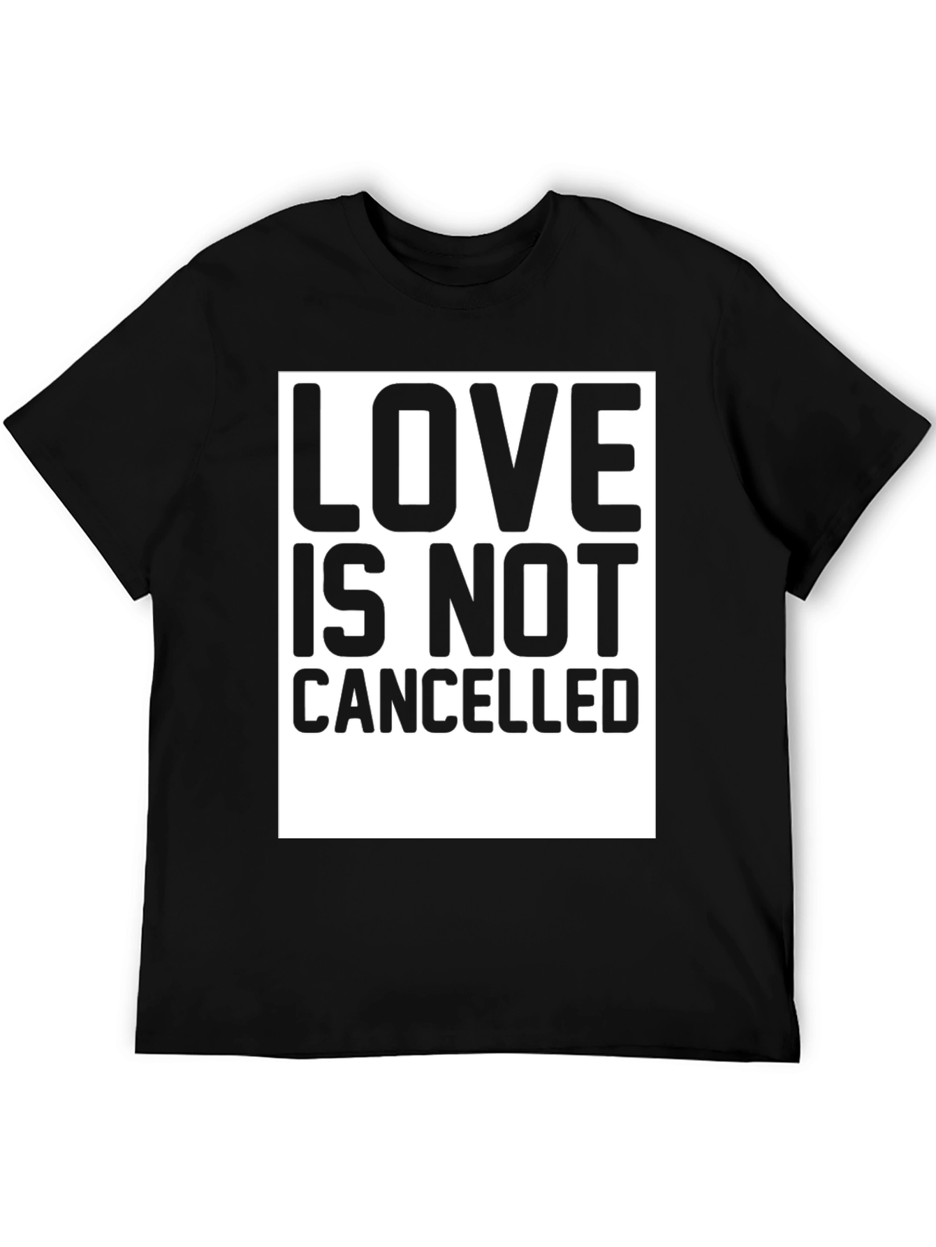 Love Is Not Cancelled Graphic T-Shirt