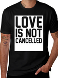 Love Is Not Cancelled Graphic T-Shirt
