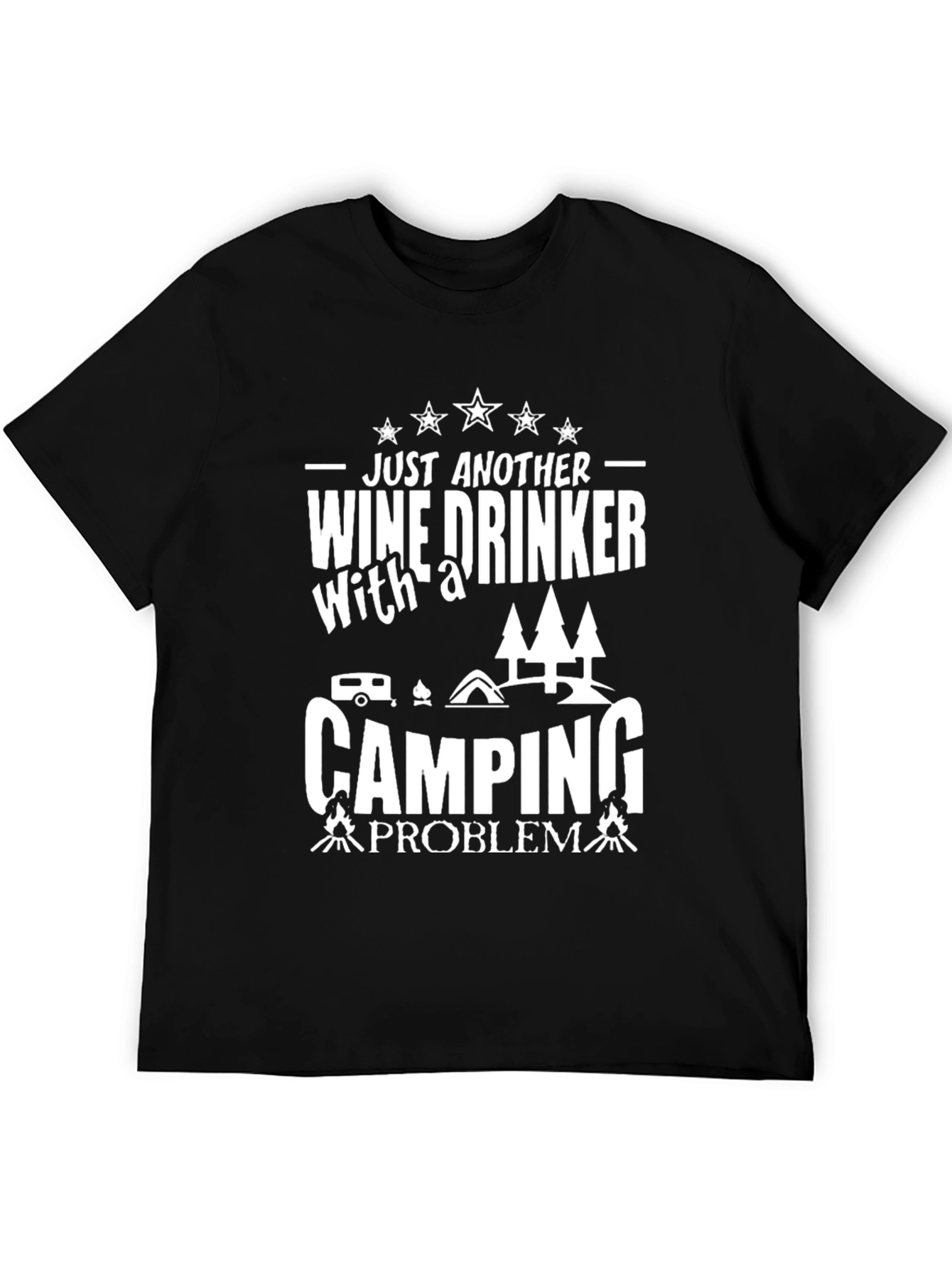 Wine Drinker Camping Problem T-Shirt