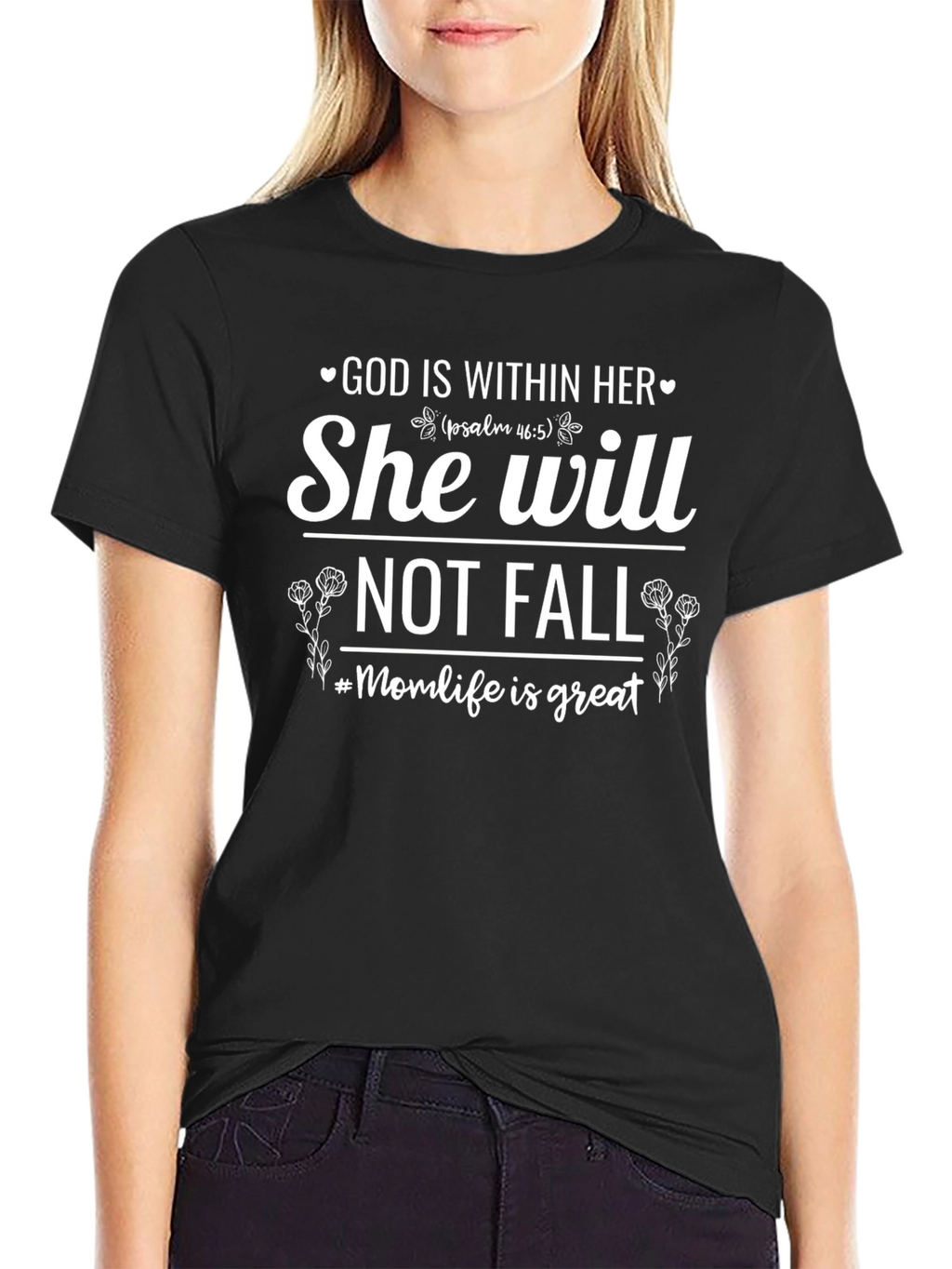 God Is Within Her Graphic T-Shirt - #Momlife Edition