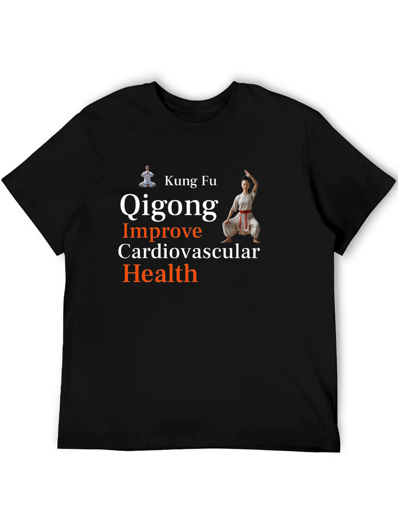 Kung Fu Qigong Cardiovascular Health T-Shirt