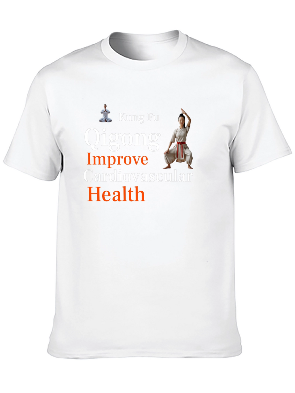 Kung Fu Qigong Cardiovascular Health T-Shirt