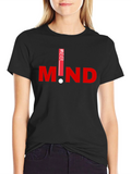 Never Mind Graphic T-Shirt - Stylish Casual Tee