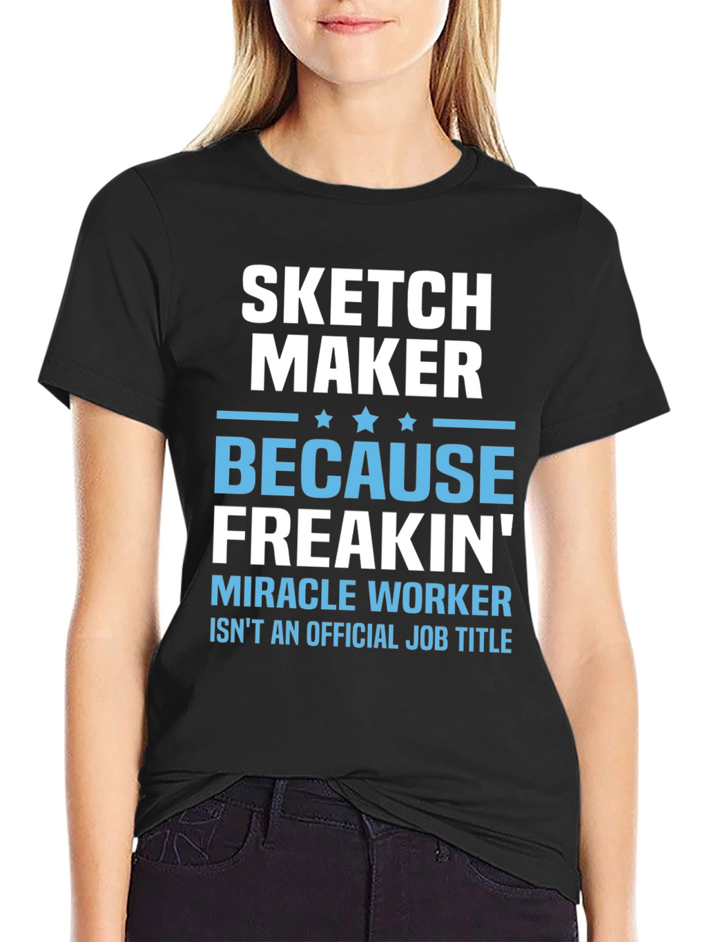 Sketch Maker Funny Job Title T-Shirt