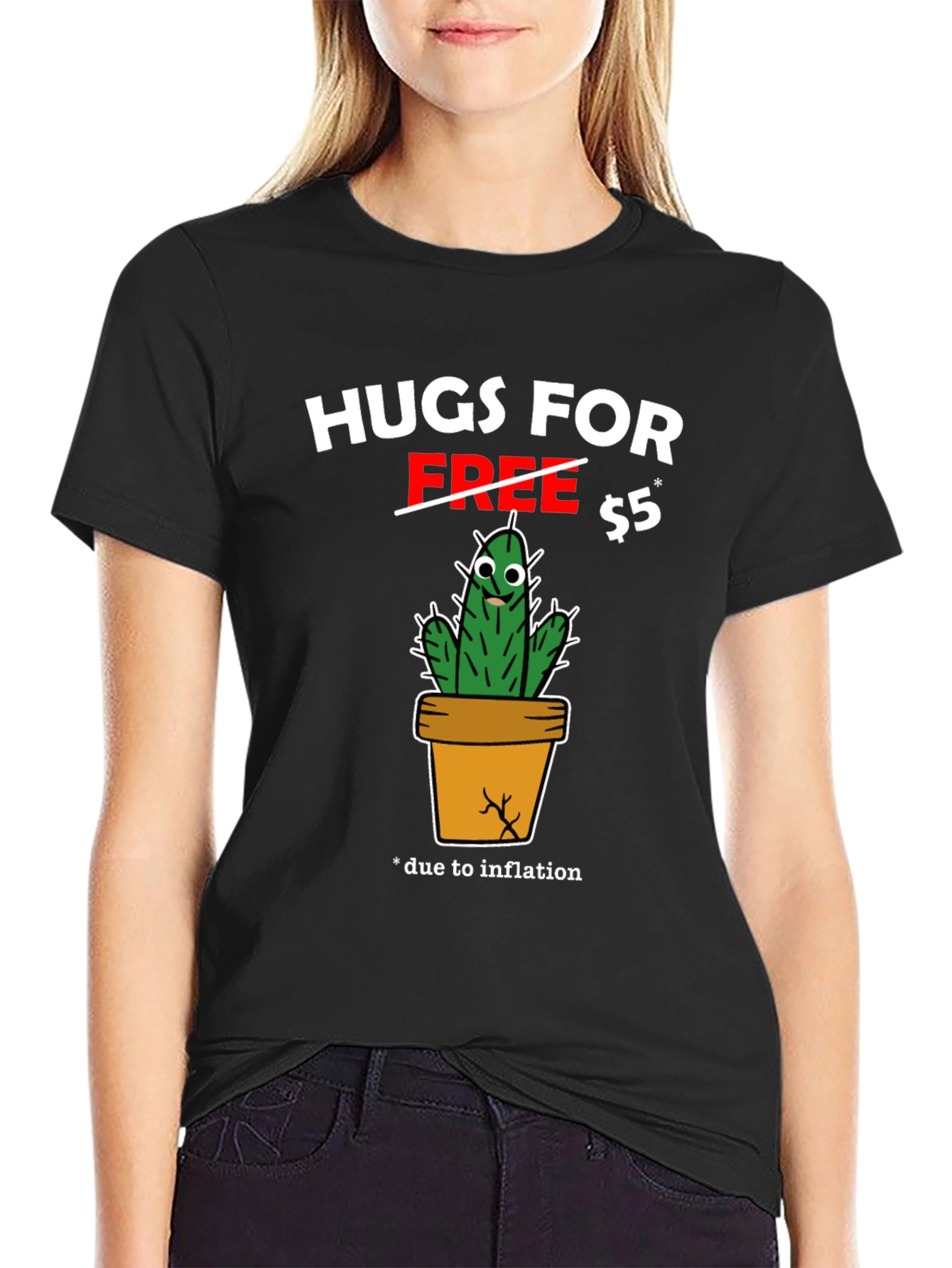 Hugs for $5 T-Shirt - Funny Cactus Inflation Tee