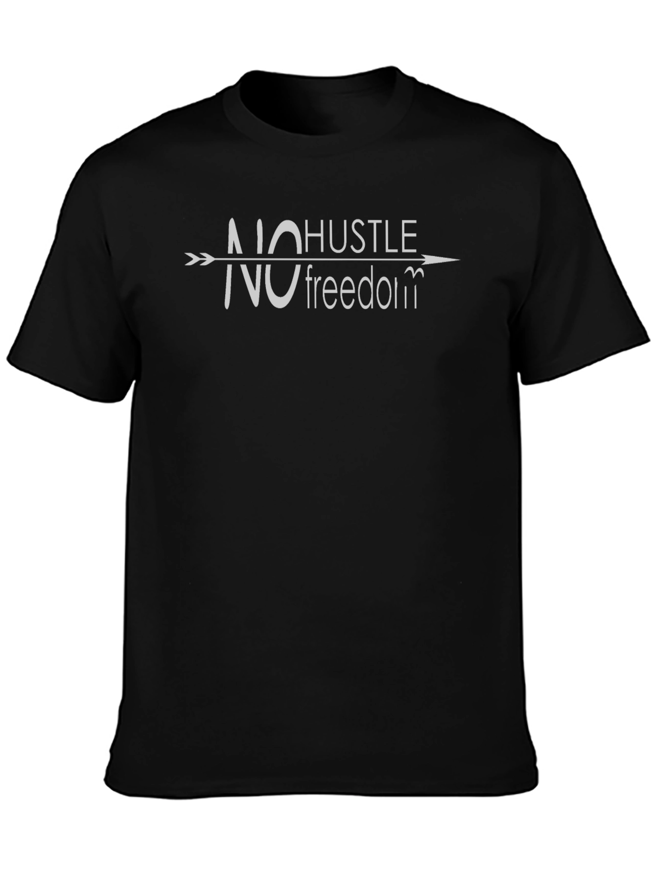 No Hustle No Freedom Graphic Tee