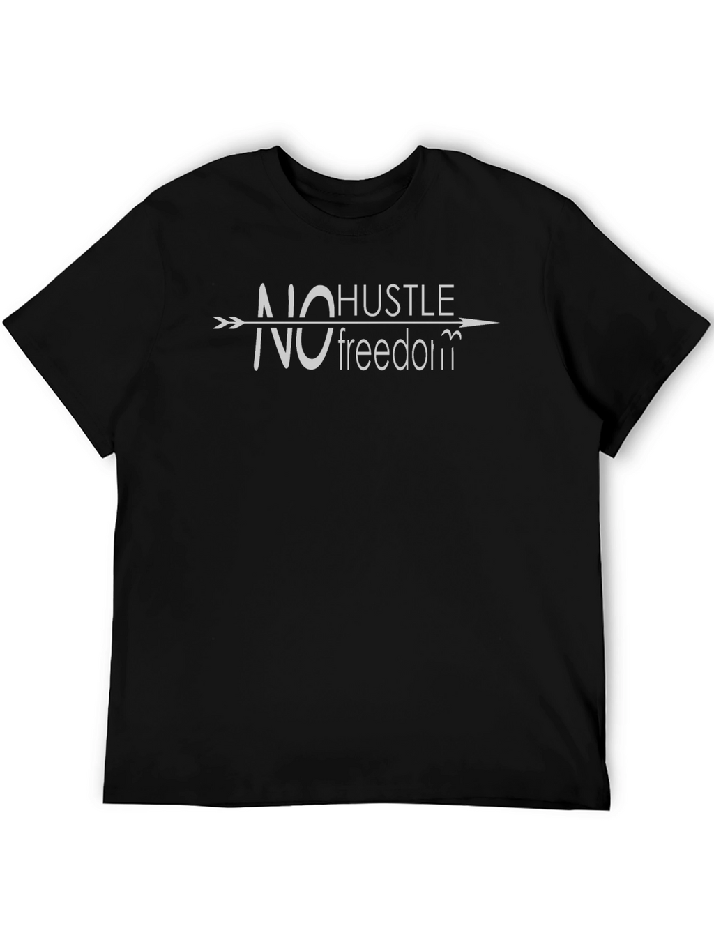 No Hustle No Freedom Graphic Tee