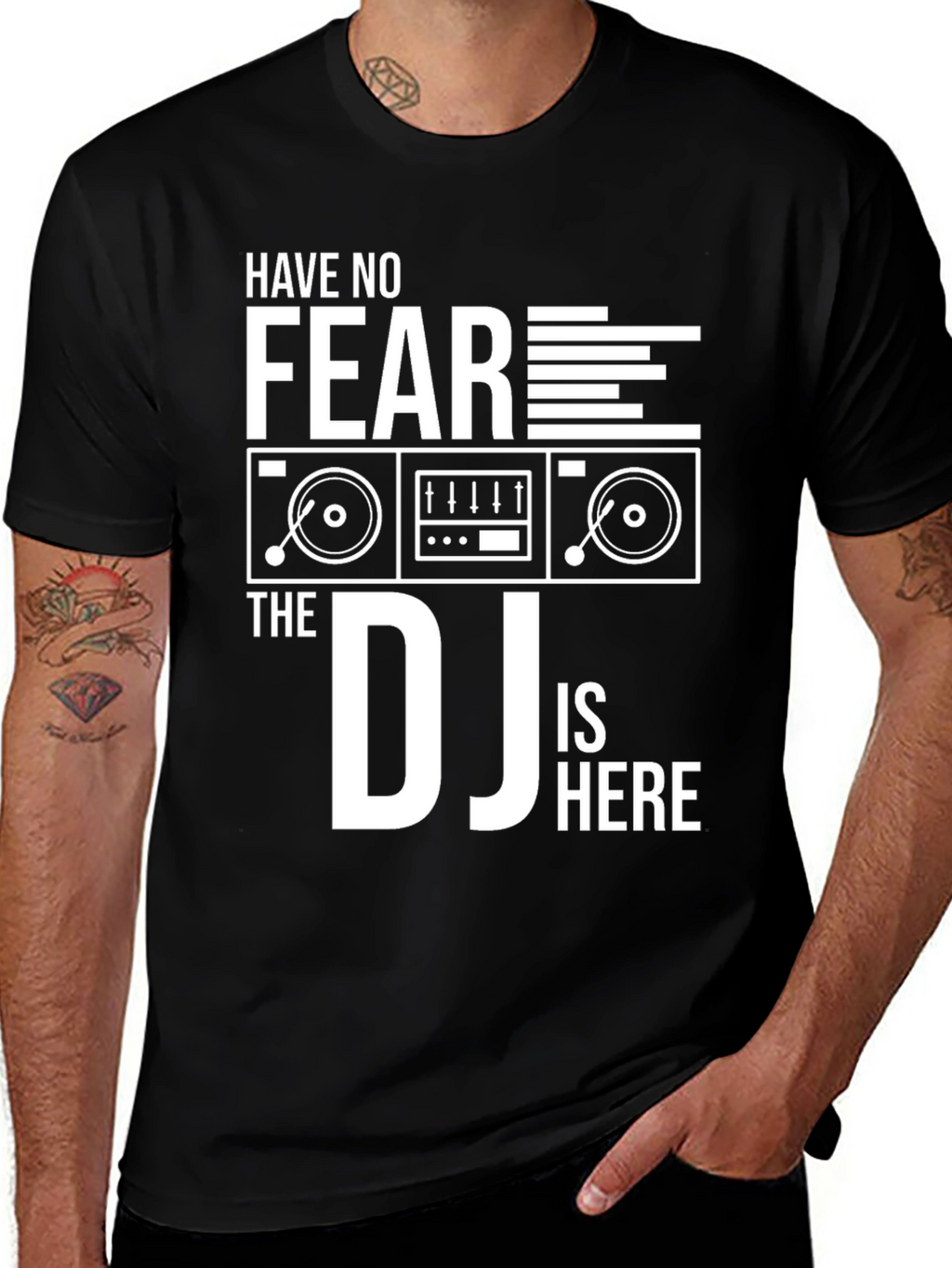 Have No Fear The DJ Is Here Black T-Shirt