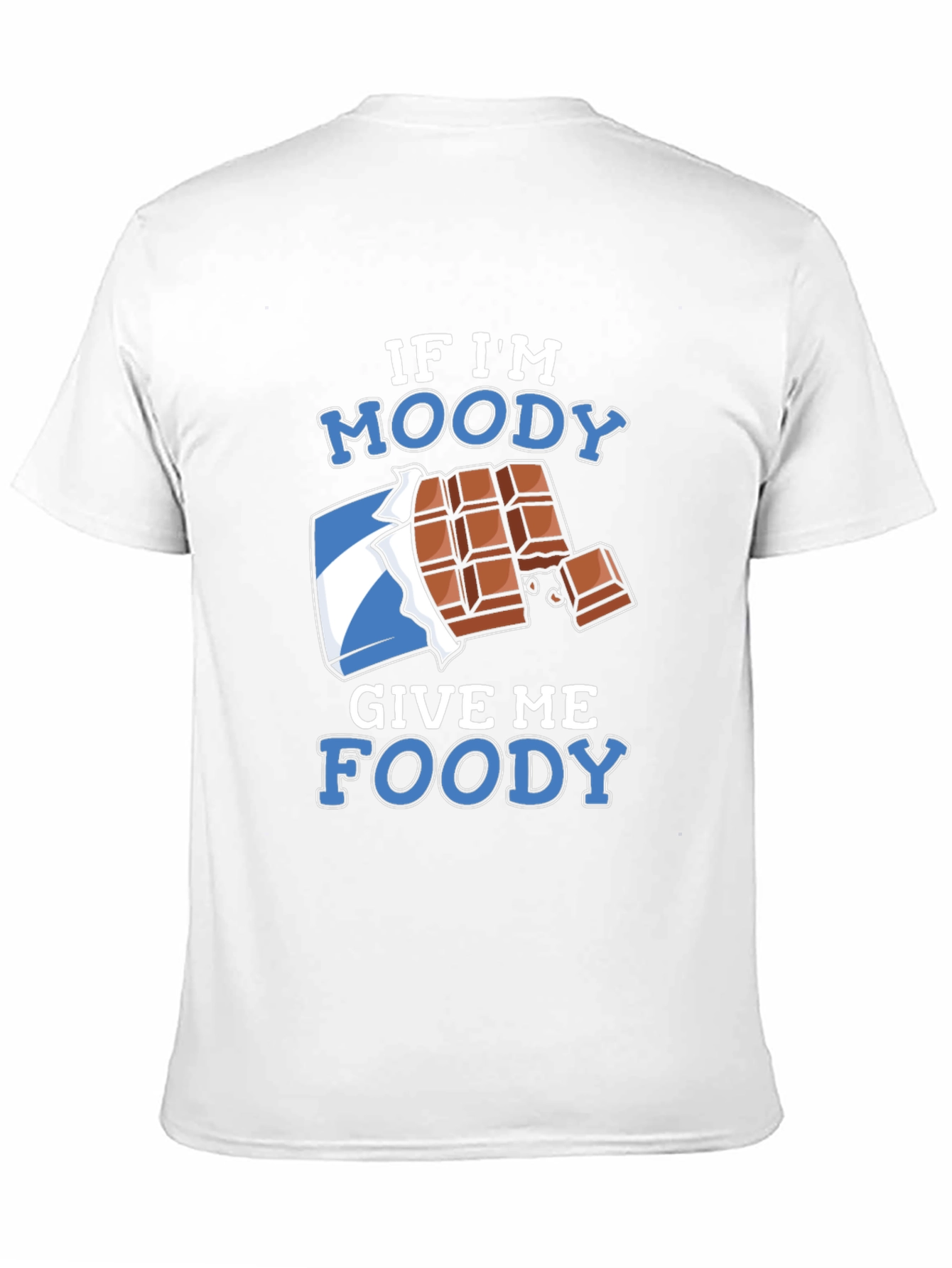 If Im Moody Give Me Foody Black T-Shirt