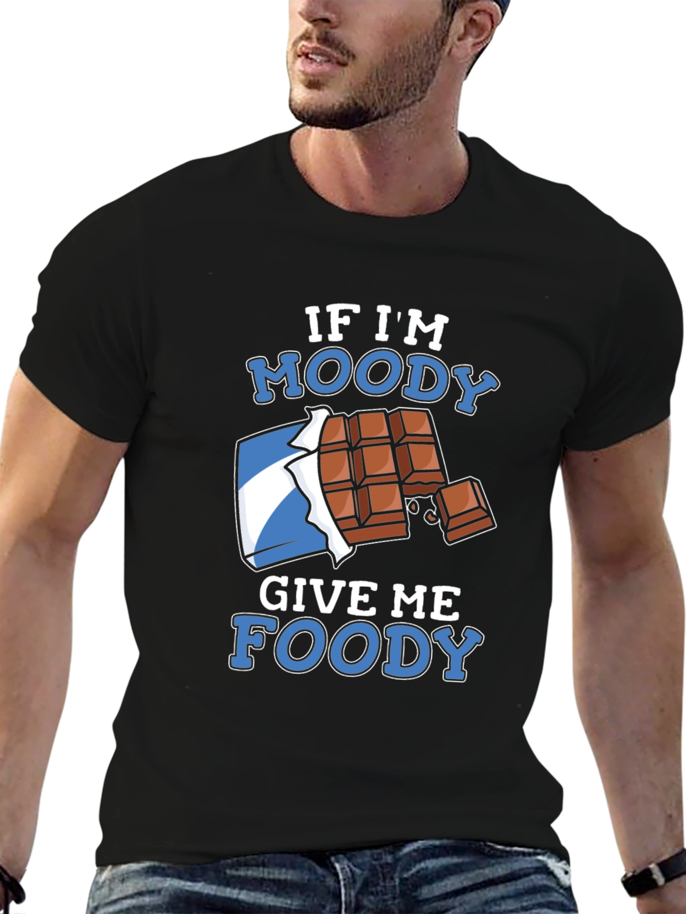 If Im Moody Give Me Foody Black T-Shirt