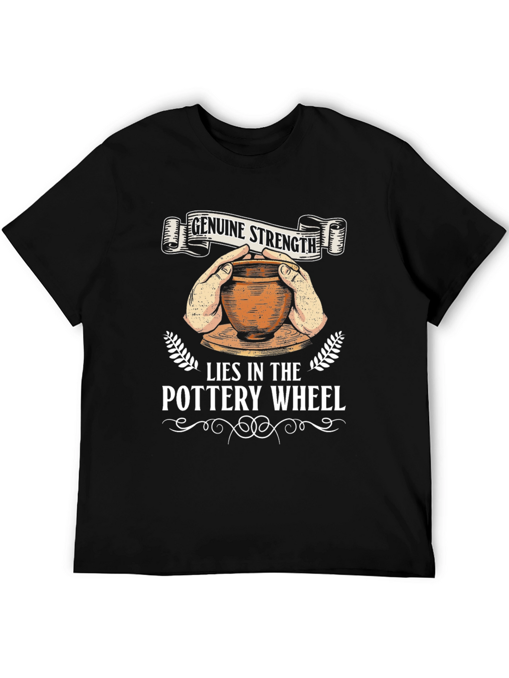 Pottery Wheel Genuine Strength Graphic Tee