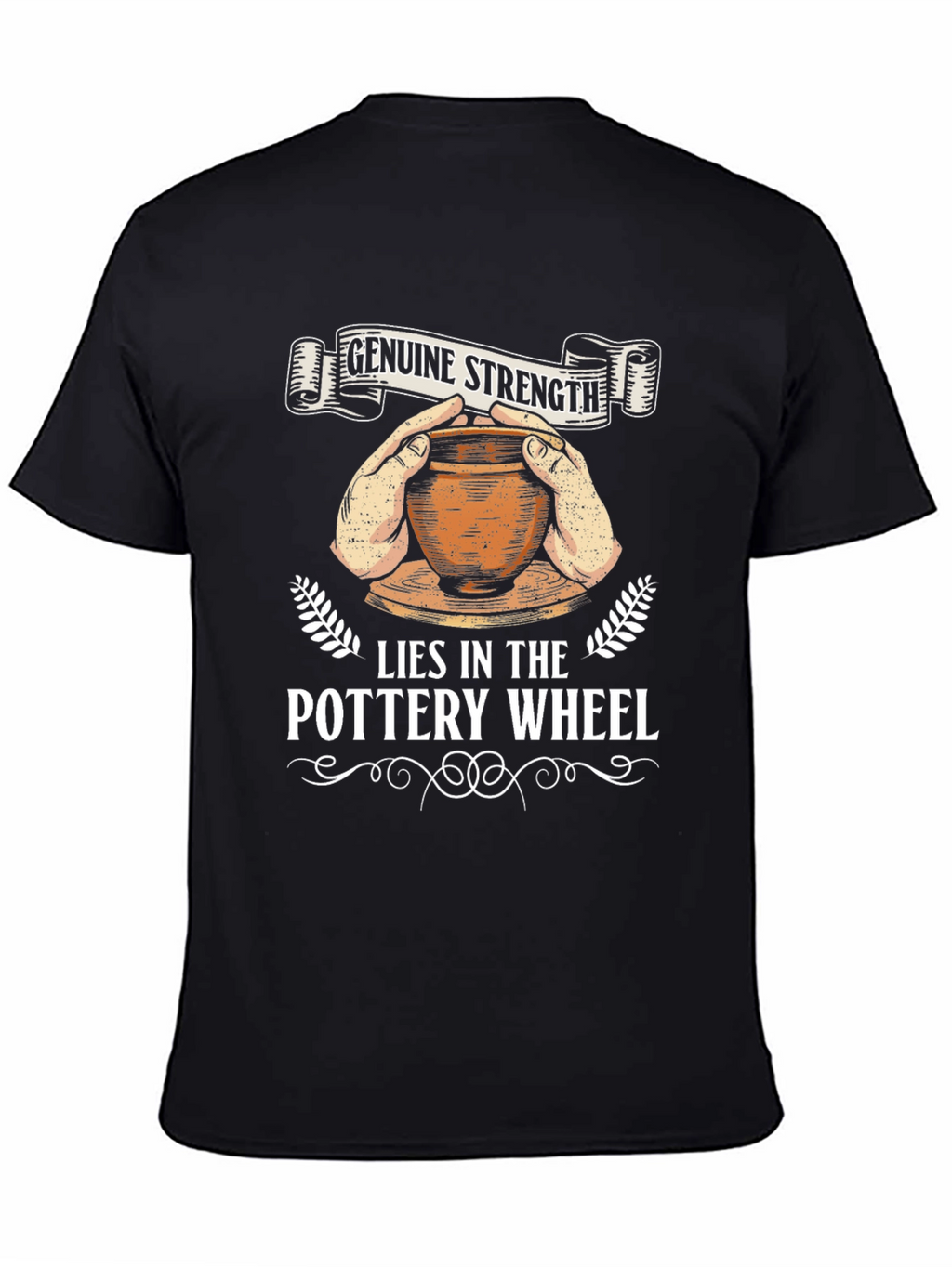 Pottery Wheel Genuine Strength Graphic Tee