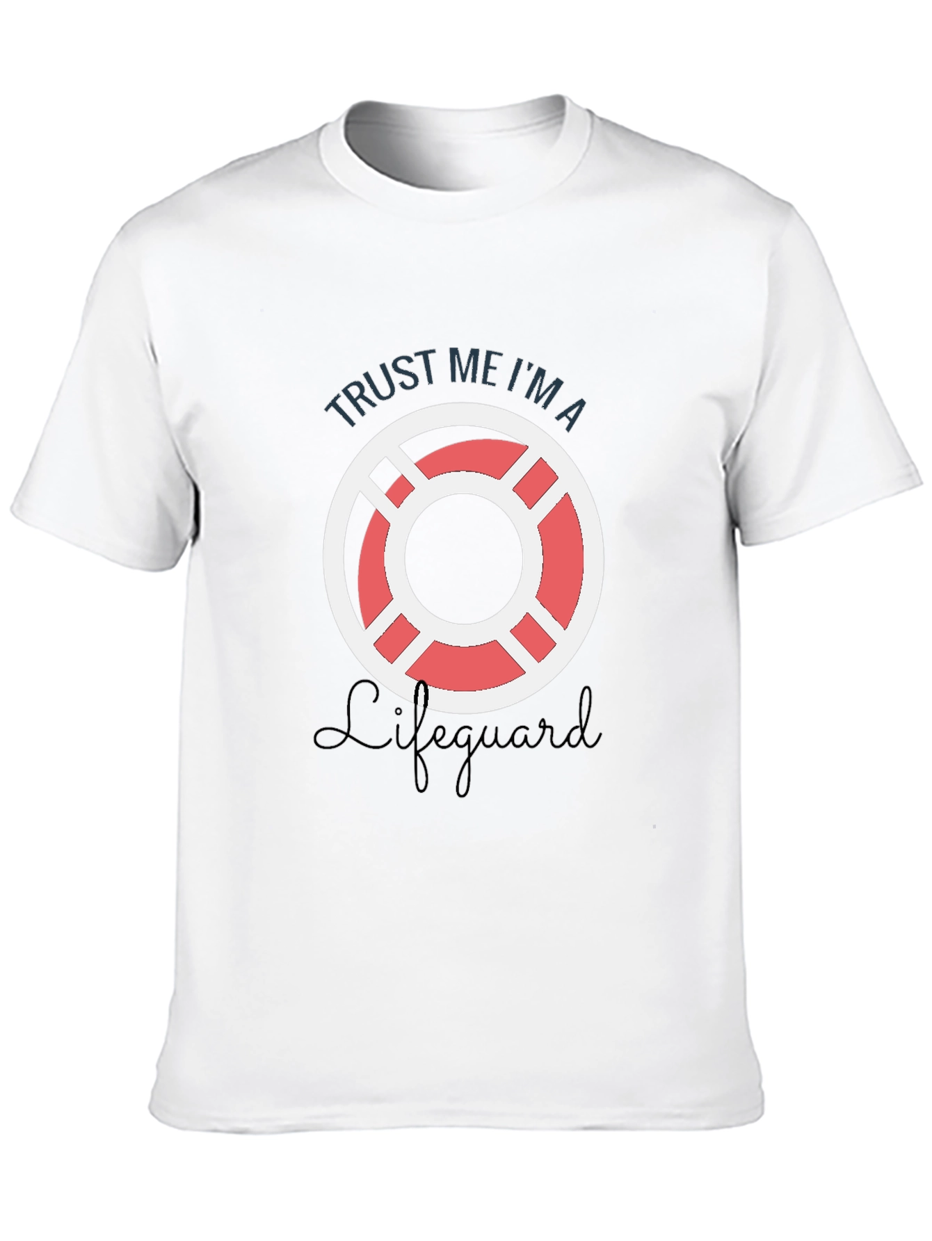 Trust Me Im a Lifeguard T-Shirt