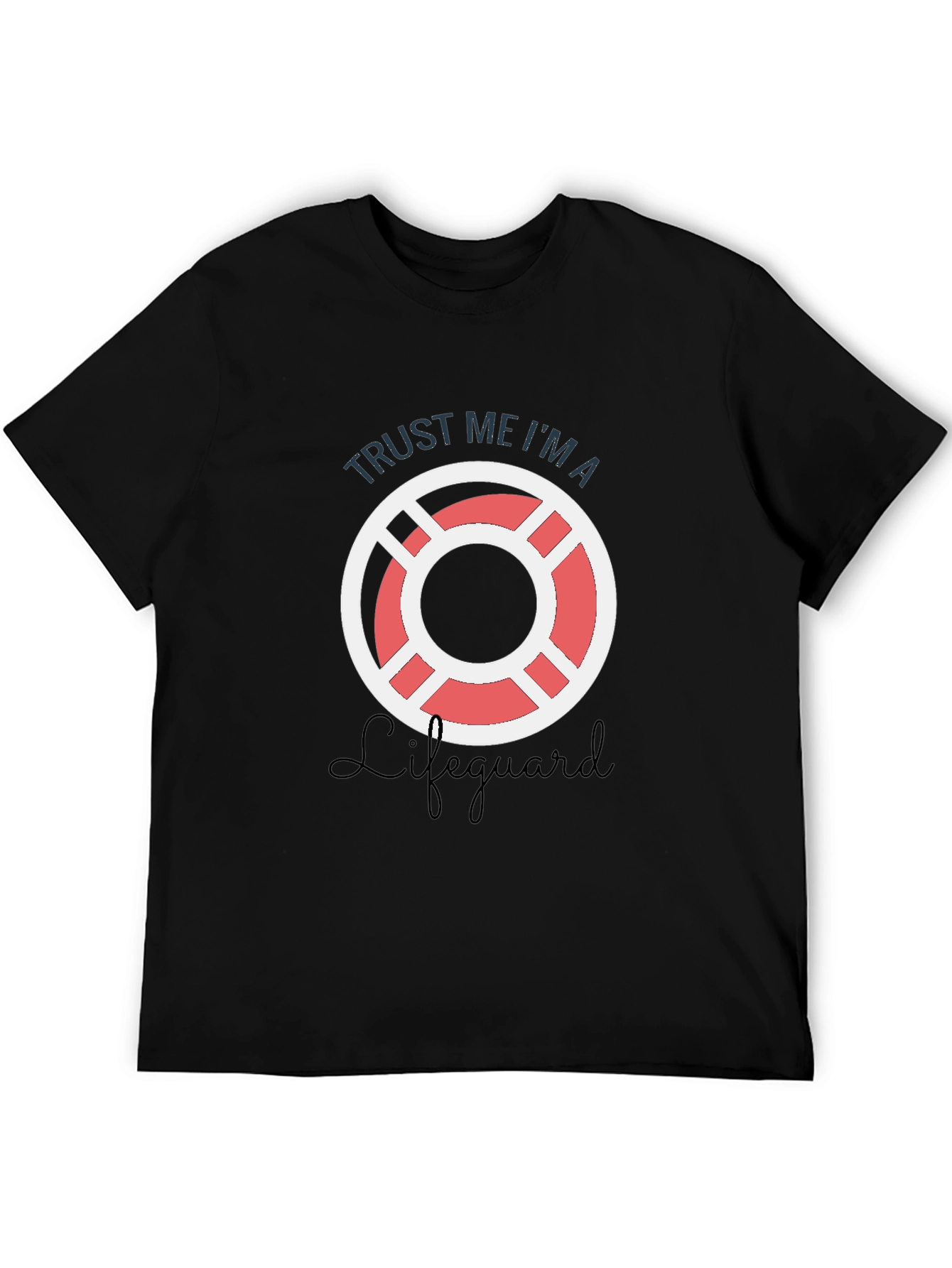 Trust Me Im a Lifeguard T-Shirt