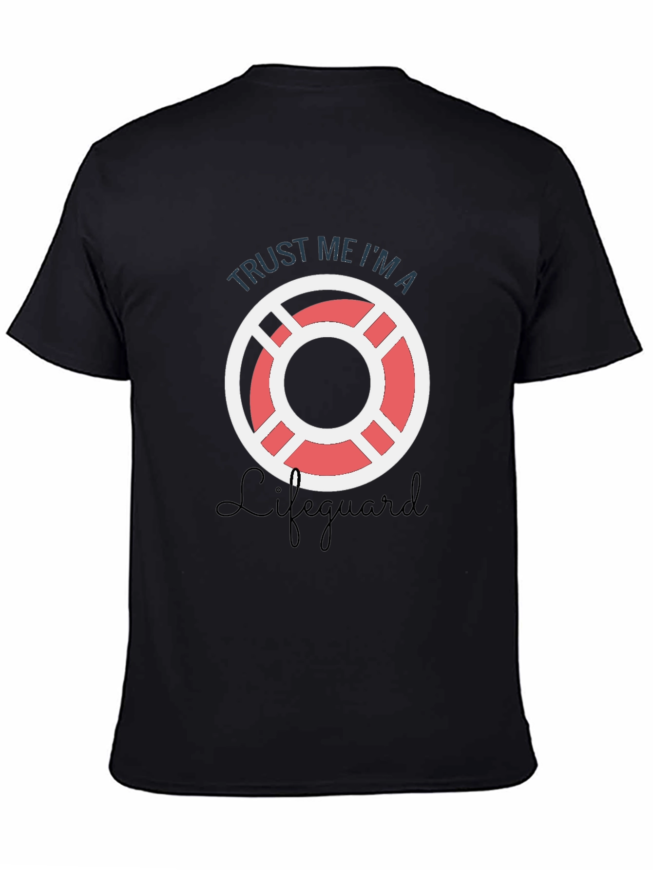 Trust Me Im a Lifeguard T-Shirt