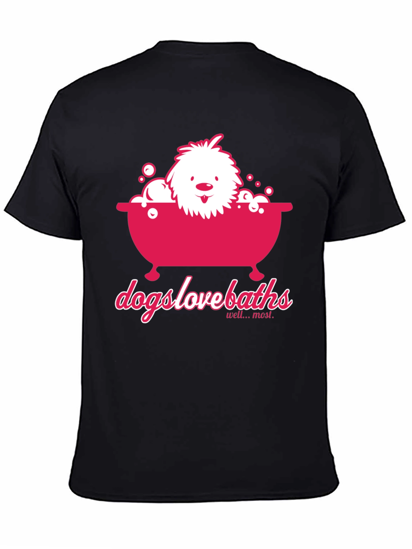 Dogs Love Baths T-Shirt - Funny Dog Graphic Tee