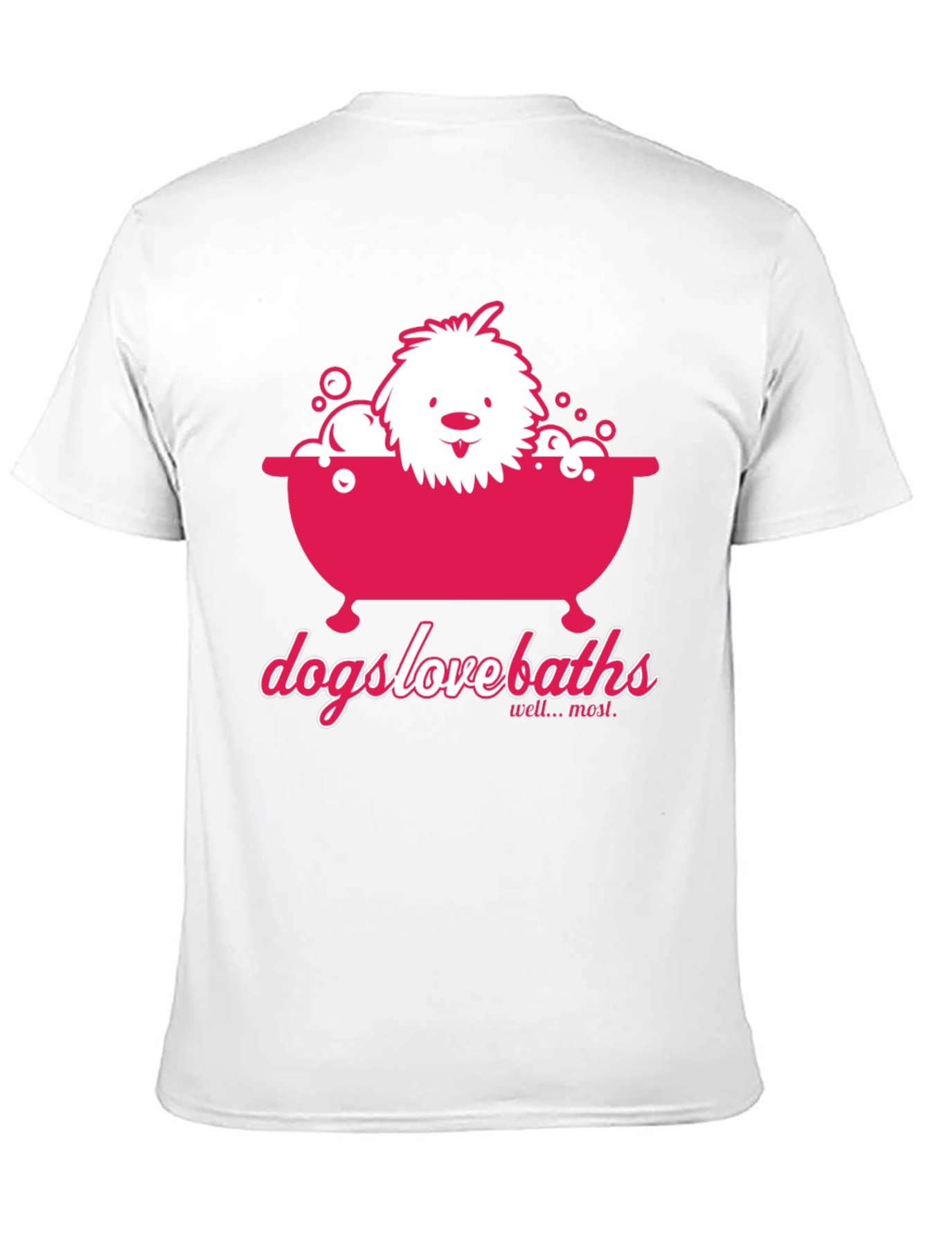 Dogs Love Baths T-Shirt - Funny Dog Graphic Tee