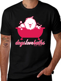 Dogs Love Baths T-Shirt - Funny Dog Graphic Tee