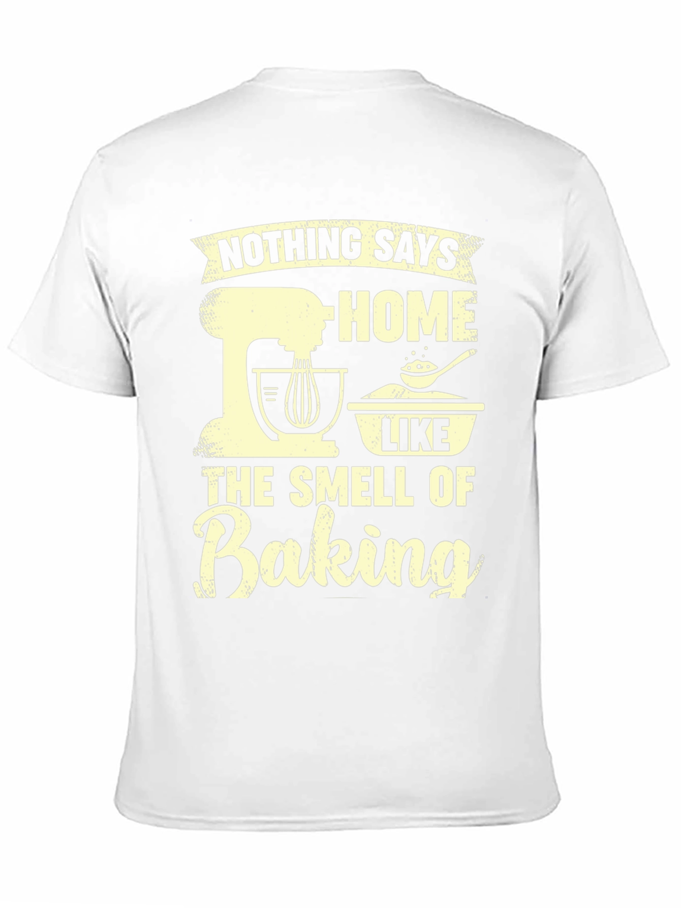 Baking Lover Tee: Nothing Says Home Like Baking