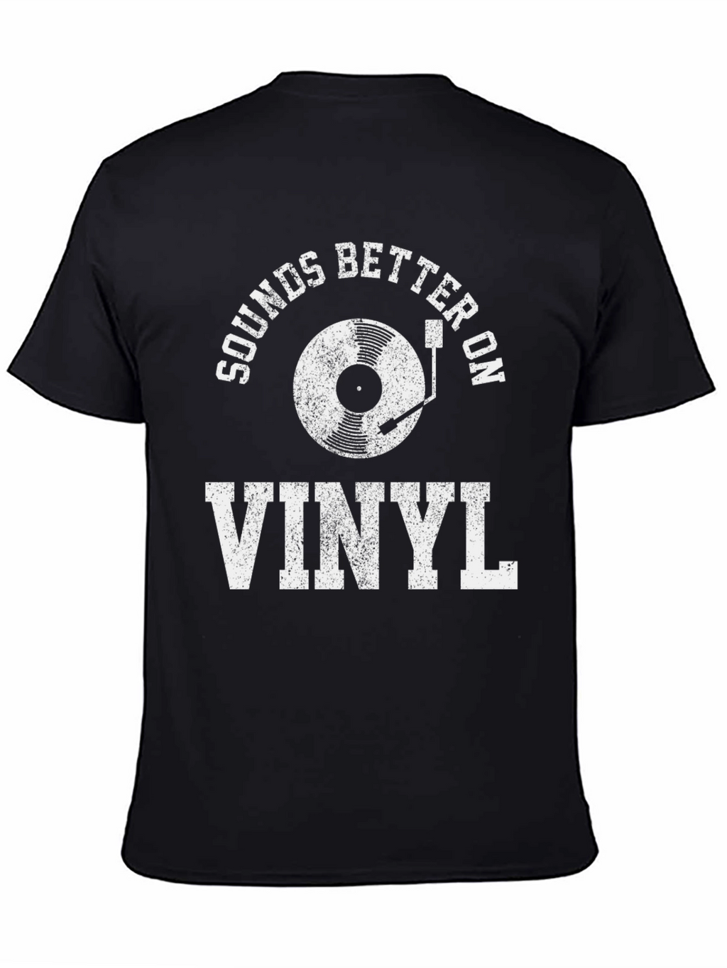 Sounds Better On Vinyl T-Shirt Music Lover Tee