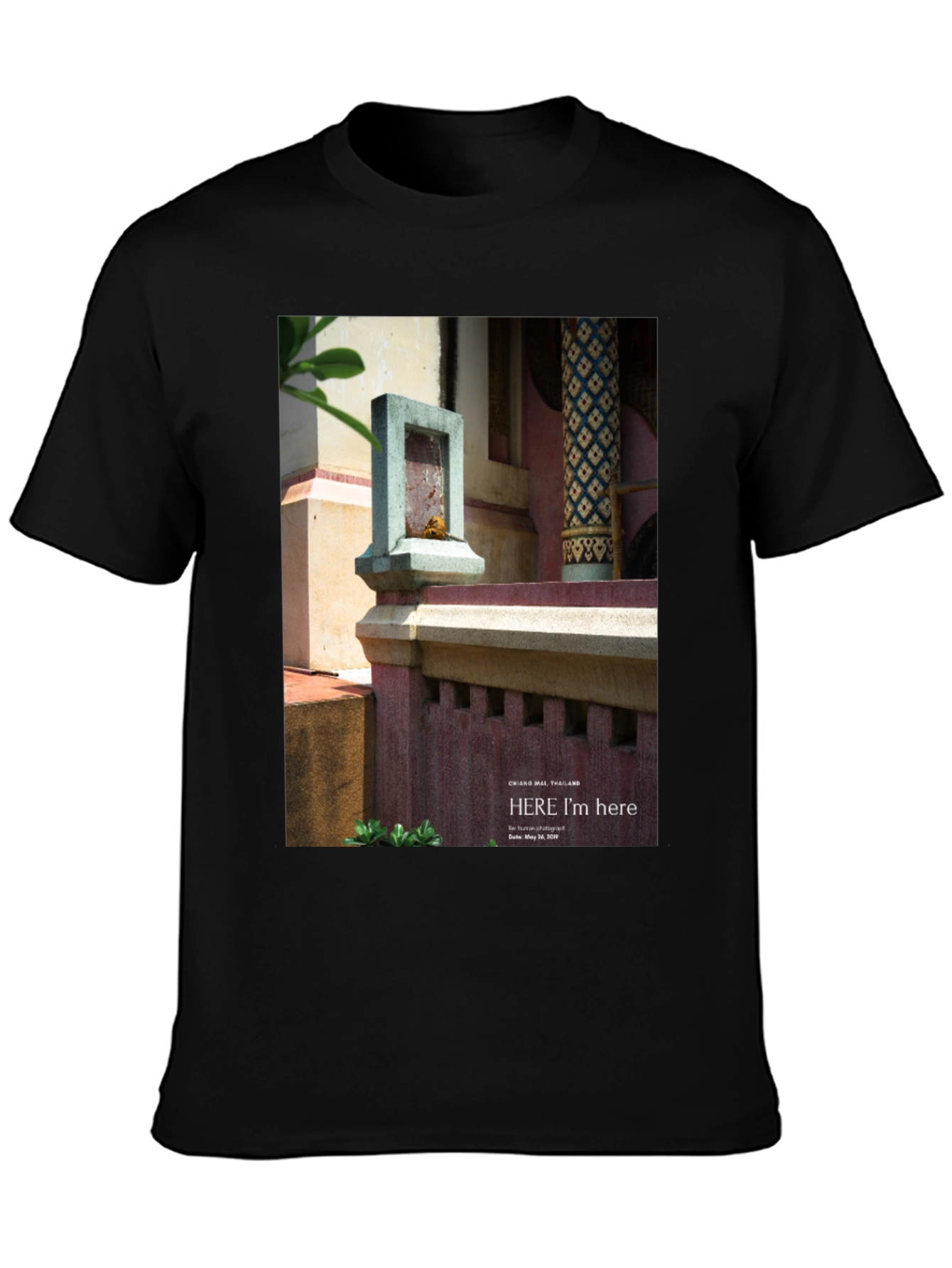 Here Im Here Chiang Mai Thailand T-Shirt
