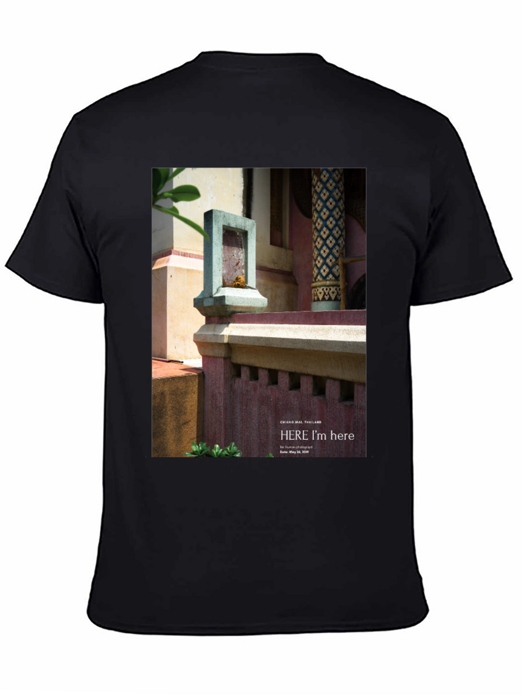 Here Im Here Chiang Mai Thailand T-Shirt